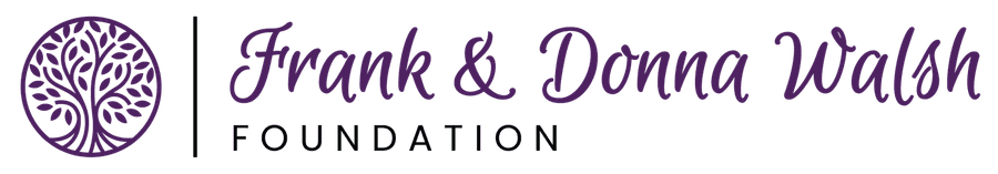 Frank & Donna Walsh Foundation